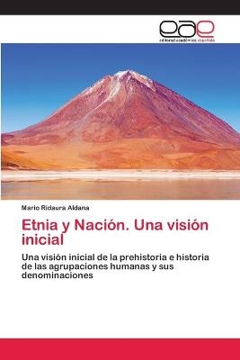 Etnia y Nación. Una visión inicial