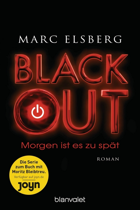 BLACKOUT - Morgen ist es zu spät - Marc Elsberg