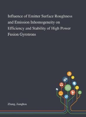 Influence of Emitter Surface Roughness and Emission Inhomogeneity on Efficiency and Stability of High Power Fusion Gyrotrons
