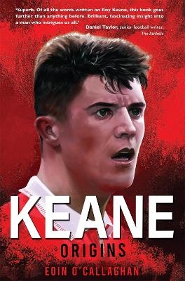 Keane: Origins