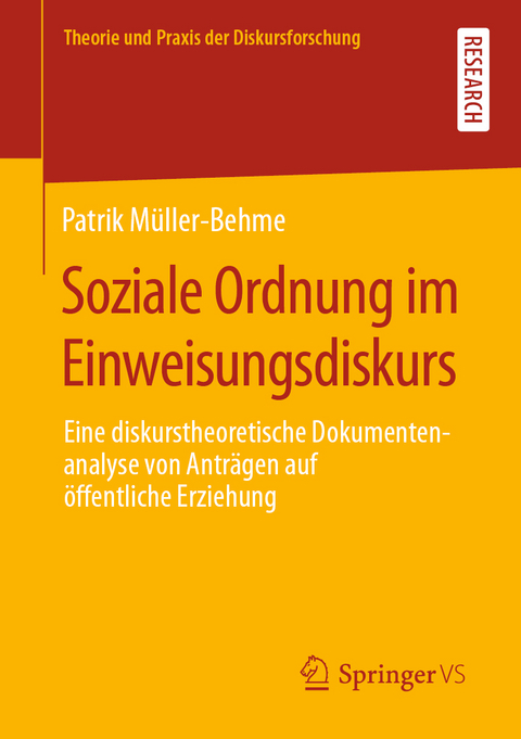 Soziale Ordnung im Einweisungsdiskurs - Patrik M&uuml;ller-Behme