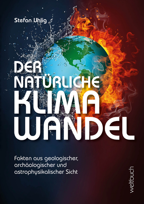 Der nat&uuml;rliche Klimawandel - Stefan Uhlig