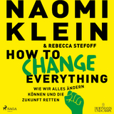How to change everything - Naomi Klein