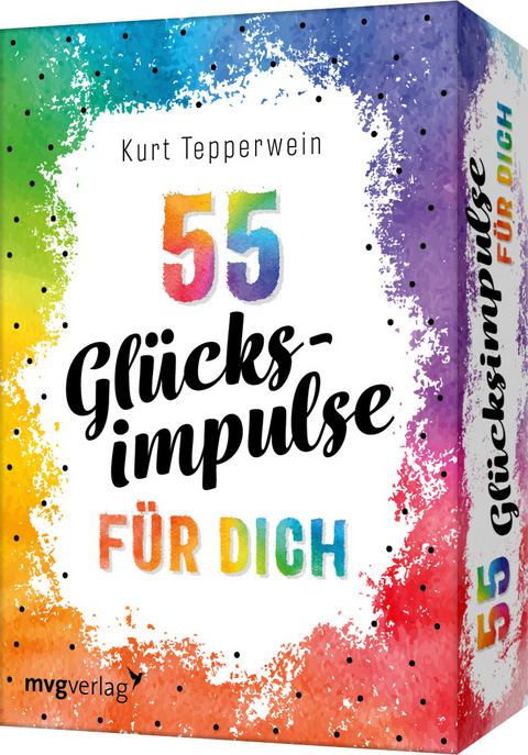55 Gl&uuml;cksimpulse f&uuml;r dich - Kurt Tepperwein
