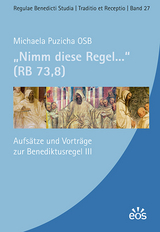 Nimm diese Regel ... (RB 73,8) - Michaela Puzicha