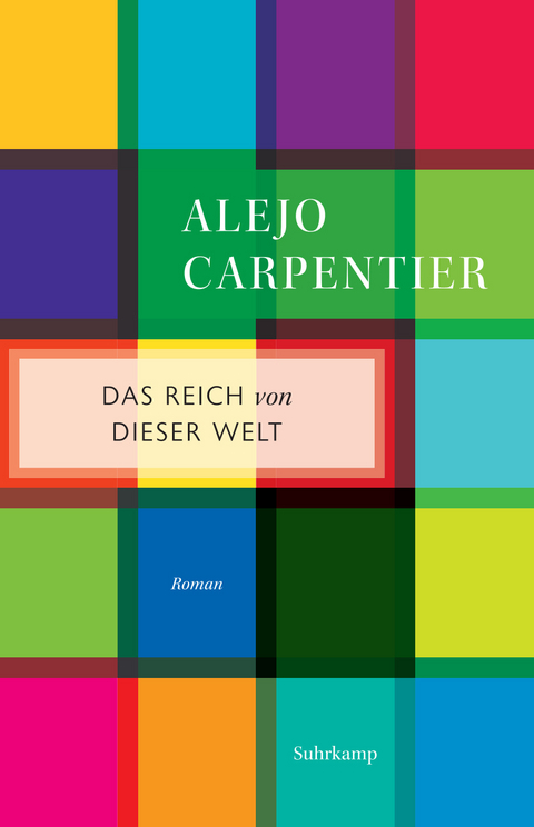 Das Reich von dieser Welt - Alejo Carpentier