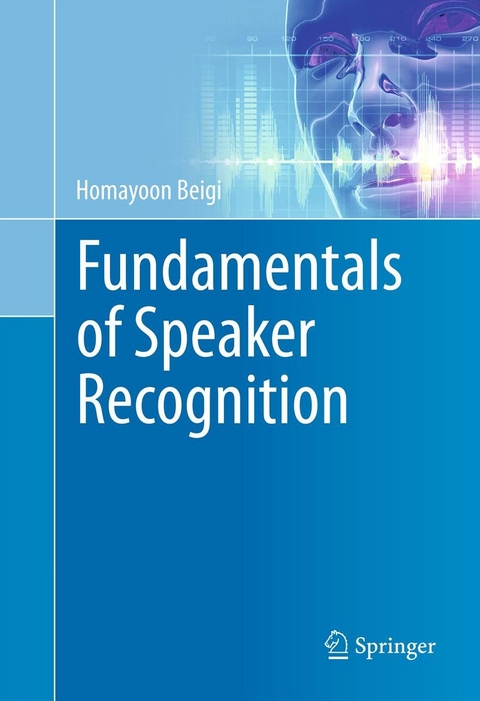 Fundamentals of Speaker Recognition -  Homayoon Beigi
