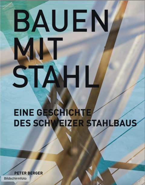 Bauen mit Stahl - Peter Berger