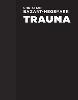 Christian Bazant-Hegemark &ndash; Trauma - 