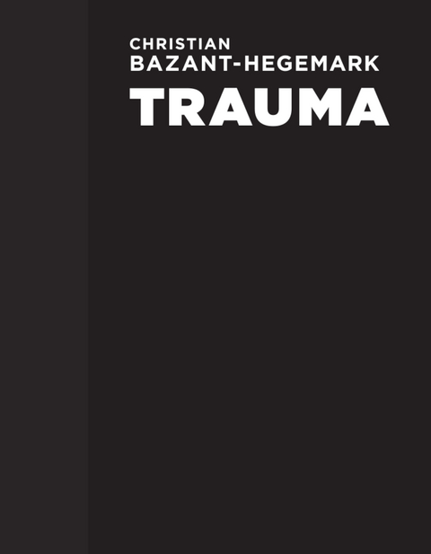 Christian Bazant-Hegemark &ndash; Trauma - 