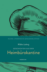 Geschichten aus der Heimb&uuml;rokantine - Wibke Ladwig