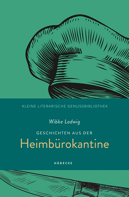 Geschichten aus der Heimb&uuml;rokantine - Wibke Ladwig