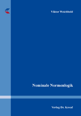 Nominale Normenlogik - Viktor Weichbold