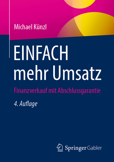 EINFACH mehr Umsatz - Michael K&uuml;nzl