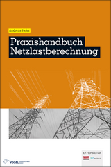 Praxishandbuch Netzlastberechnung - Andreas Heier