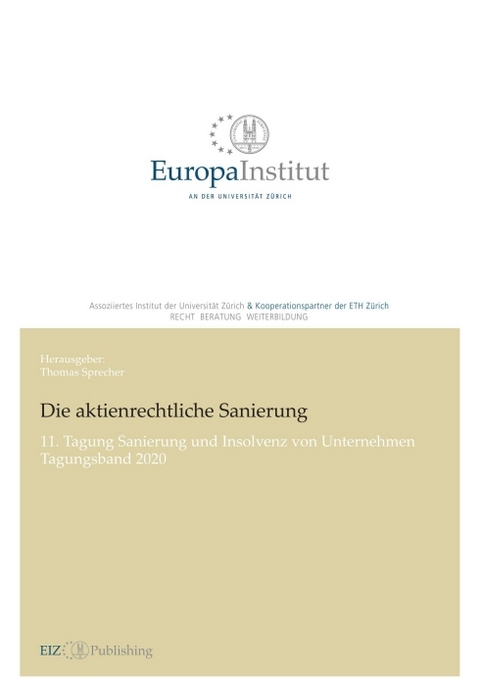 Die aktienrechtliche Sanierung - 