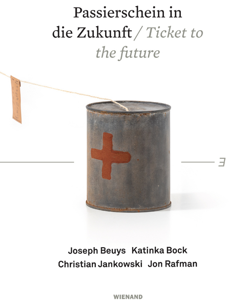 Passierschein in die Zukunft. Joseph Beuys, Katinka Bock, Christian Jankowski, Jon Rafman - 