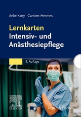 Lernkarten Intensiv- und Anästhesiepflege - Anke Kany, Carsten Hermes