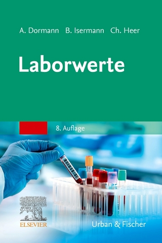 Laborwerte - Arno J. Dormann; Berend Isermann; Christian Heer