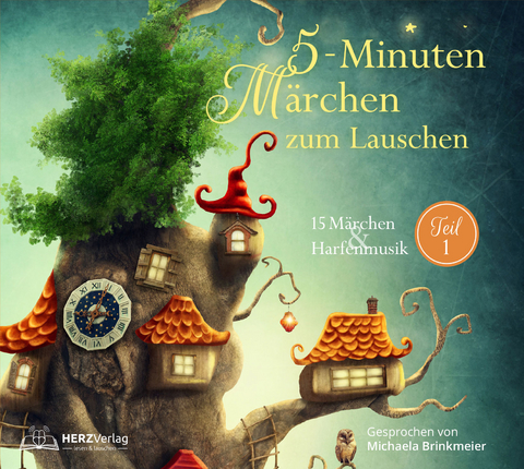 5-Minuten-M&auml;rchen zum Lauschen Teil 1 - Michaela Brinkmeier