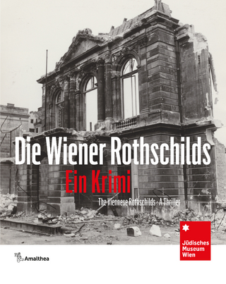 Die Wiener Rothschilds. Ein Krimi