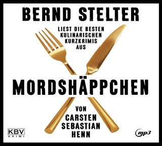 Mordshäppchen - Carsten Sebastian Henn; Bernd Stelter