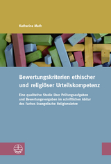 Bewertungskriterien ethischer und religi&ouml;ser Urteilskompetenz - Katharina Muth