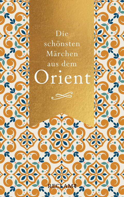 Die sch&ouml;nsten M&auml;rchen aus dem Orient