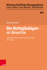 Die Nichtgl&auml;ubigen &ndash; &omicron;ἱ ἄ&pi;&iota;&sigma;&tau;&omicron;&iota; - Tobias Wieczorek