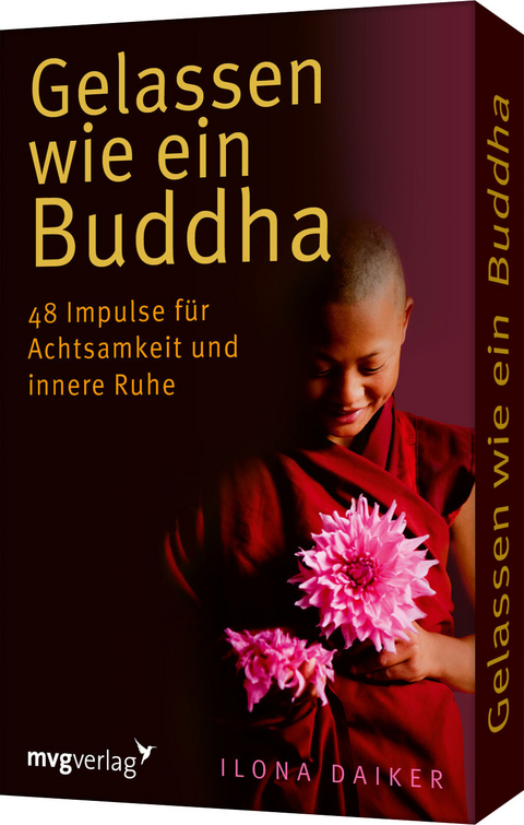 Gelassen wie ein Buddha - Ilona Daiker