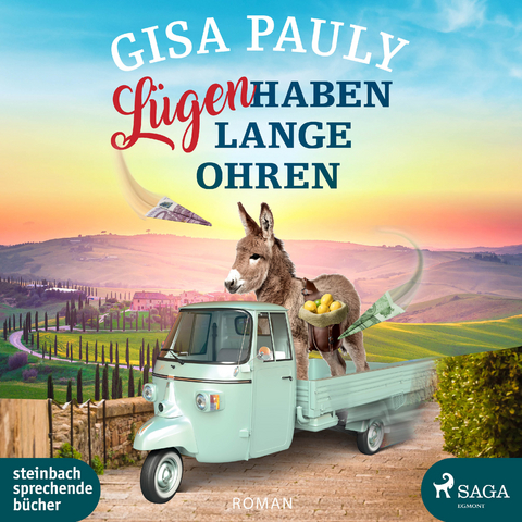 L&uuml;gen haben lange Ohren - Gisa Pauly