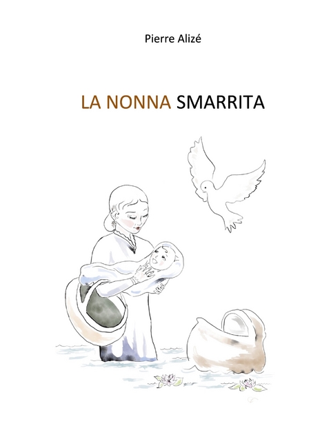La nonna smarrita - Pierre Aliz&eacute;
