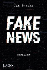 Fake News - Jan Zweyer