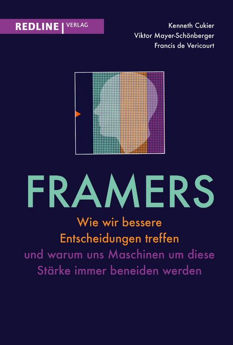 Framers - Kenneth Cukier, Viktor Mayer-Sch&ouml;nberger, Francis de V&eacute;ricourt