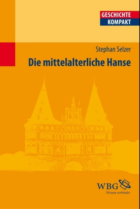 Die mittelalterliche Hanse - 