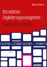 Betriebliches Eingliederungsmanagement - Manfred Albrod