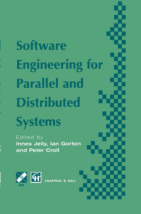 Software Engineering for Parallel and Distributed Systems - 