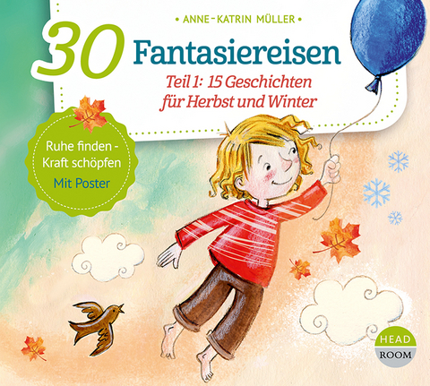 30 Fantasiereisen - Anne-Katrin M&uuml;ller