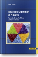 Industrial Coloration of Plastics - G&uuml;nter Etzrodt