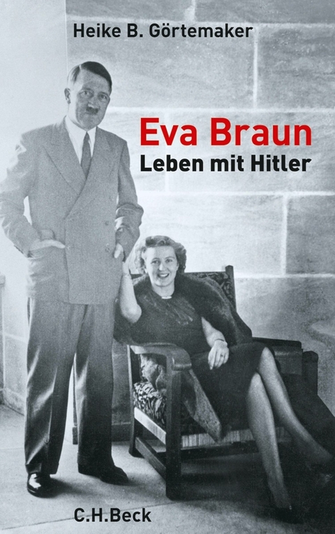 Eva Braun - Heike B. G&ouml;rtemaker