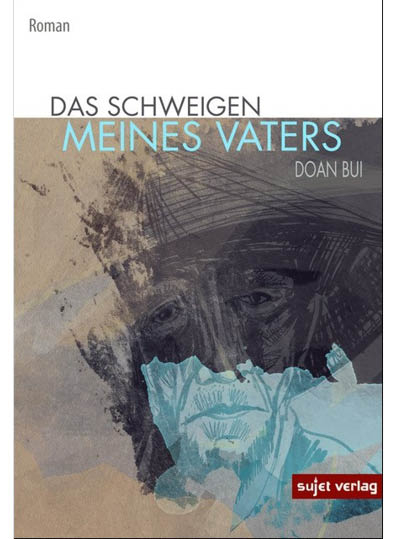 Das Schweigen meines Vaters - Doan Bui