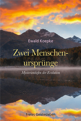 Zwei Menschenurspr&uuml;nge - Ewald Koepke