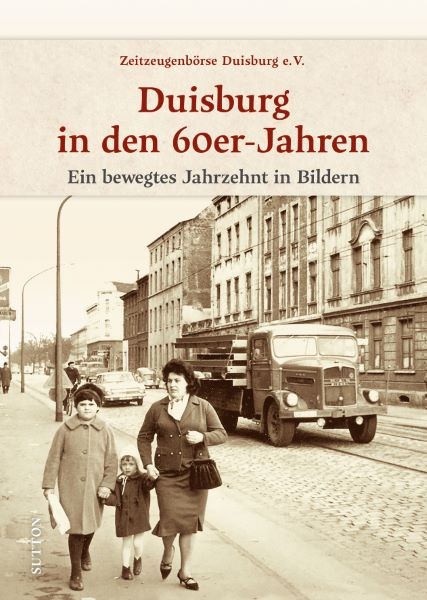 Walsum NRW Stadt Geschichte Bildband Bilder Buch Fotos Archivbilder Fotografien 