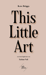 This Little Art - Kate Briggs