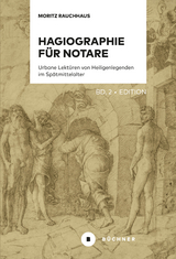 Hagiographie f&uuml;r Notare - Moritz Rauchhaus