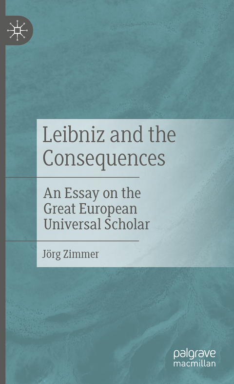 Leibniz and the Consequences - J&ouml;rg Zimmer