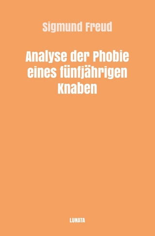 Sigmund Freud gesammelte Werke / Analyse der Phobie eines fünfjährigen Knaben