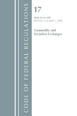 Code of Federal Regulations, Title 17 Commodity and Securities Exchanges 41-199, Revised as of April 1, 2018