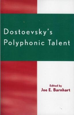 Dostoevsky's Polyphonic Talent - 