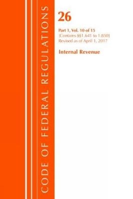 Code of Federal Regulations, Title 26 Internal Revenue 1.641-1.850, Revised as of April 1, 2017